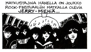 Itse tapasin yhden jerry-miehen Turussa. Se hankki minulle Alastair Reynoldsin kirjan.