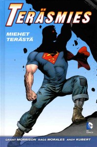 Teräsmies Miehet terästä