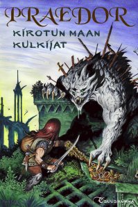 Praedor_kirotun_maan_kulkijat